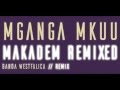 Makadem - MGanga MKuu (Remixed  by Clubcruisemusic 2015)