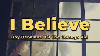 Watch Joy Denalane I Believe feat BJ The Chicago Kid video