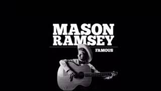Mason Ramsey Famous Audio Mason Ramsey Famous Audio