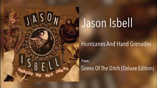 Watch Jason Isbell Hurricanes And Hand Grenades video