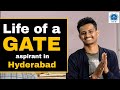 Life of a GATE aspirant in Hyderabad❤