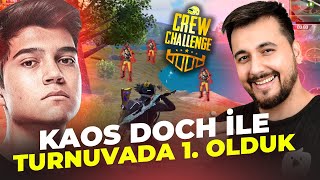 KAOS DOCH İLE TURNUVADA 1. OLDUK / PUBG MOBILE CREW CHALLENGE