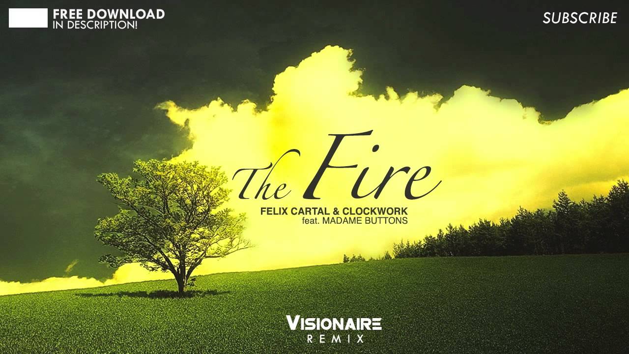 Felix Cartal And Clockwork - The Fire Skrux Remix - YouTube