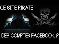 Ce site pirate les comptes Facebook ? | - TubeHack