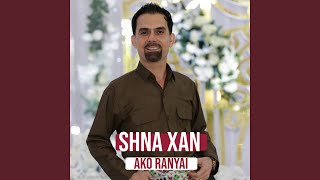Shna Xan