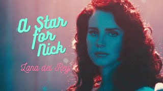 Watch Lana Del Rey A Star For Nick video