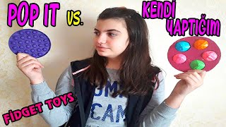 Pop It Vs. Kendi̇ Yaptiğim Pop It Fidget Toys Pop It Asmr Pop It Kutu Açilimi