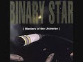 Binary Star-Conquistadors