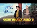 Rayola feat Pinki Prananda - Usah diKana Kana 2 (Official Music Video)