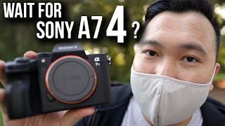 Will You Regret Buying Sony A7Iii Now Before 2020 Ends? A7 Iv Predictions