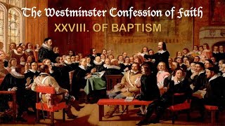 Westminster Confession of Faith Chapter 28