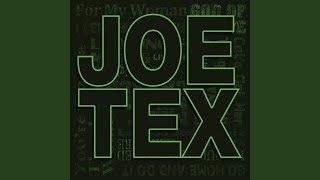 Watch Joe Tex Love Me Right Girl video