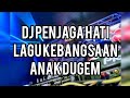 DJ Penjaga Hati Lagu Kebangsaan Anak Dugem