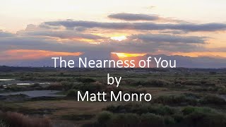 Watch Matt Monro The Nearness Of You video