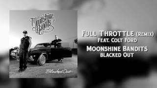 Watch Moonshine Bandits Full Throttle feat Colt Ford video