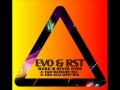 Evo & RST 'Work Is Never Over'-Marque... Evo & RST 'Work Is Never Over'-Marque...