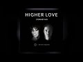 Kygo + Whitney Houston - Higher Love (Stormby Mix Edit)