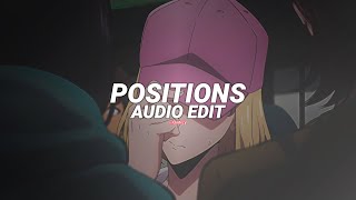 Positions - Ariana Grande [Edit Audio