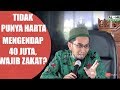 Harta tidak sampai 40 juta, Wajib Zakat ?? | Ustad Adi Hidayat,LC,MA