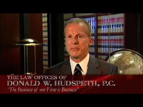 Law Offices of Donald W. Hudspeth, P.C. - Over 35 years in Business and Law.