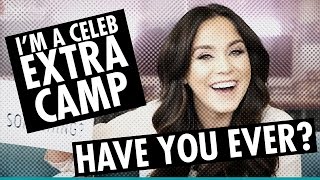 Im A Celebrity Extra Camp Play Have You Ever?