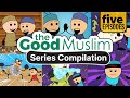 The Good Muslim - 5 Episode Compilation