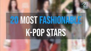 20 Most Fashionable K-Pop Stars | 20 Years With Soompi