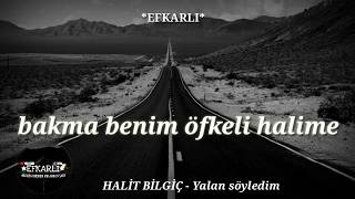 Hali̇t Bi̇lgi̇ç - Yalan Söyledim Whatsapp Durumu