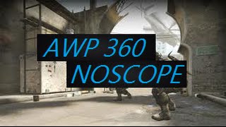 360 Noscope - Counter Strike Global Offensife