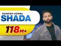 Shada (Full Video) | Parmish Verma | Desi Crew | Latest Punjabi Songs 2018