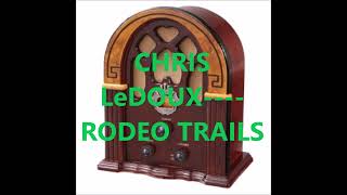 Watch Chris Ledoux Rodeo Trails video