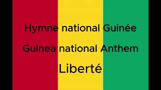 Hymne National De La Guinée - Liberté Version Officielle