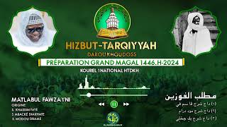 Prép. Magal 2024 - Matlabul Fawzayni - Kurel 1 National Htdkh