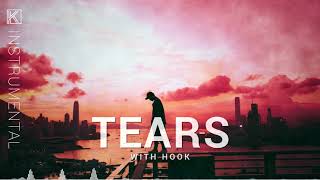 Tears (Hook) Rap Instrumental / Emotional Music Sad Type Beat (Prod. By KayEvinMusic)
