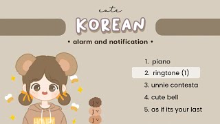 Cute Korean Ringtones 🍡 | alarm and notification | (free download)