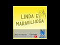 LINDA E MARAVILHOSA - NENE NUNES