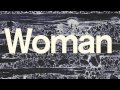 City and Colour - Woman (Lyric Video)