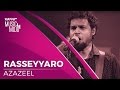 Rasseyyaro - Azazeel - Music Mojo Season 4 - KappaTV