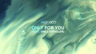 Watch Hxly Kxss Only For You feat Emily Swingler video