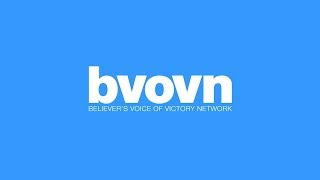 Believer 39 S Voice Of Victory Network Live Stream Believer 39 S Voice Of Victory Network Live Stream
