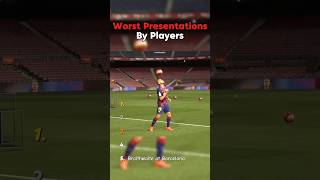 Worst Presentations By Players