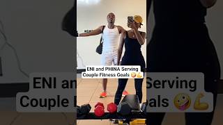 Eni And Phina Working Out Together Couple Goals ,