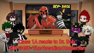 Cl 1A Reacts To Dr. Bob Scp 3456- The Orcadian Horseman.