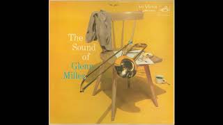 Glenn Miller And His Orchestra The Sound Of Glenn Miller 1956 Full Album Glenn Miller And His Orchestra The Sound Of Glenn Miller 1956 Full Album