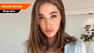 Natalie Roush | Model & Instagram Influencer - Bio & Info