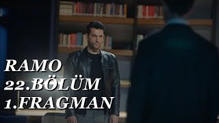 Ramo 22.Bölüm 1.Fragman
