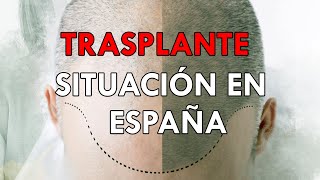Trasplante en España: situación complicada explicada por médico