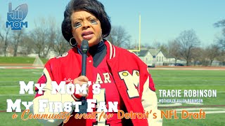 Tracie Robinson (Mother of Allen Robinson II) | My Mom's My First Fan