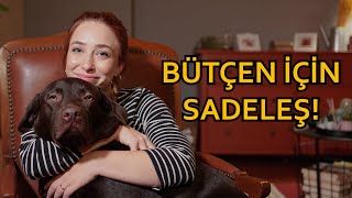 Tasarruf Yolculuğumuzda 1. Adım Sadeleşmek