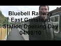 Bluebell Railway East Grinstead Station Opening Day Saturday 4th September 2010